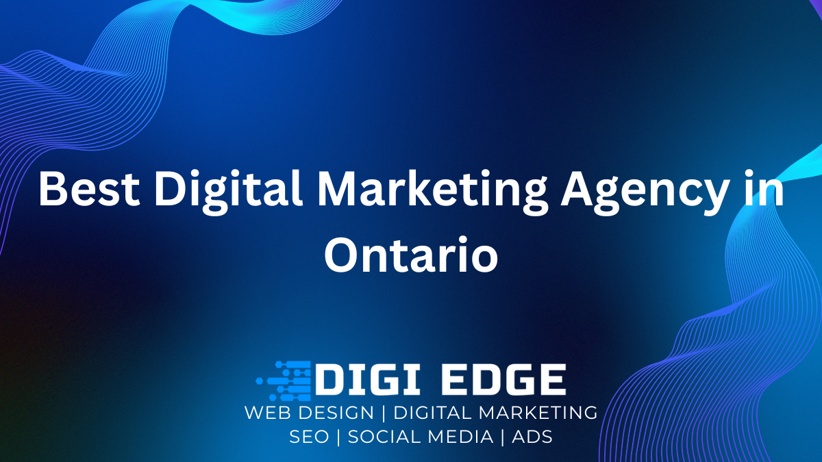 Digi Edge: Best digital marketing agency in Ontario